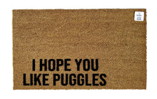 I hope you like puggles