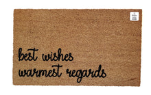 Best wishes, warmest regards