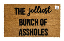 The jolliest bunch of assholes
