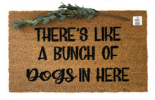 There's like a bunch of dogs in here