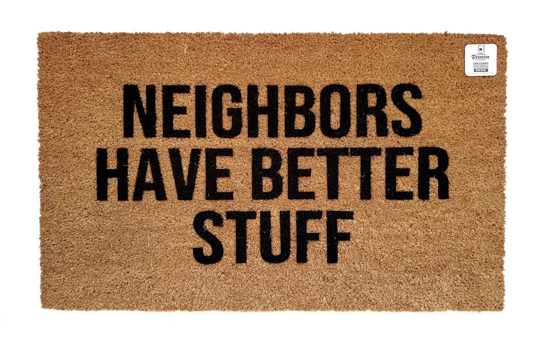Neighbors have better stuff Doormat