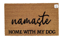 Namaste home with my dog
