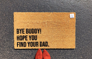 Bye Buddy! Hope you find your dad.