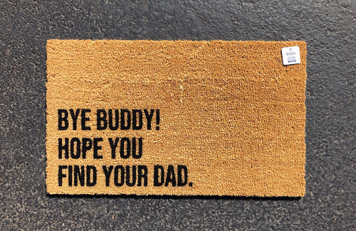 Bye Buddy! Hope you find your dad.