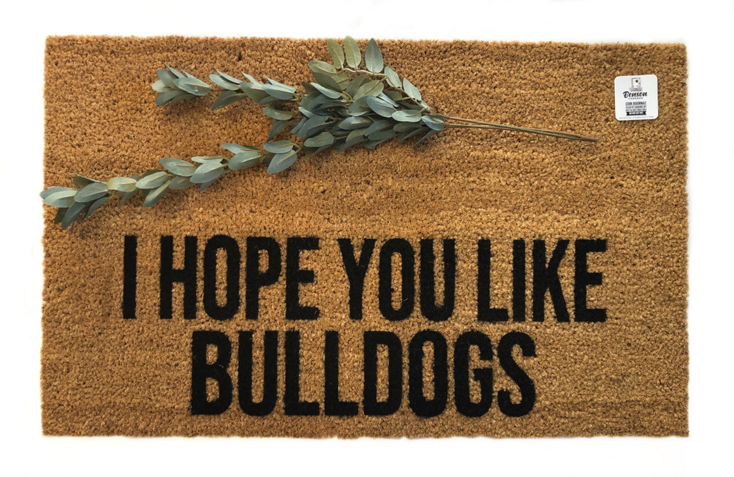 I hope you like bulldogs Doormat